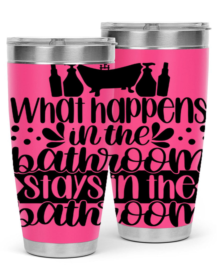 what happens in the bathroom 6#- bathroom- Tumbler