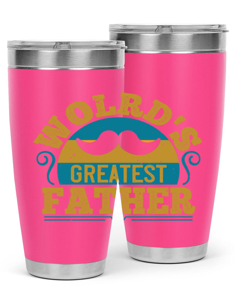 wolrds greatest father 154#- fathers day- Tumbler