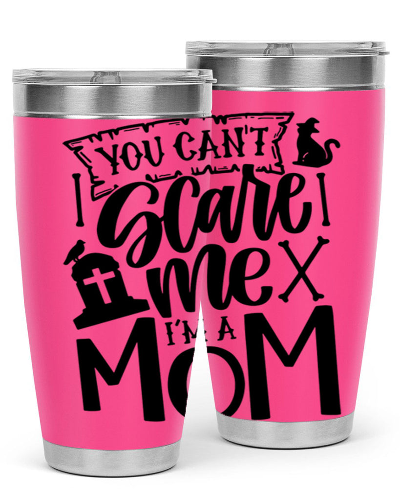 you cant scare me im a mom 1#- halloween- Tumbler