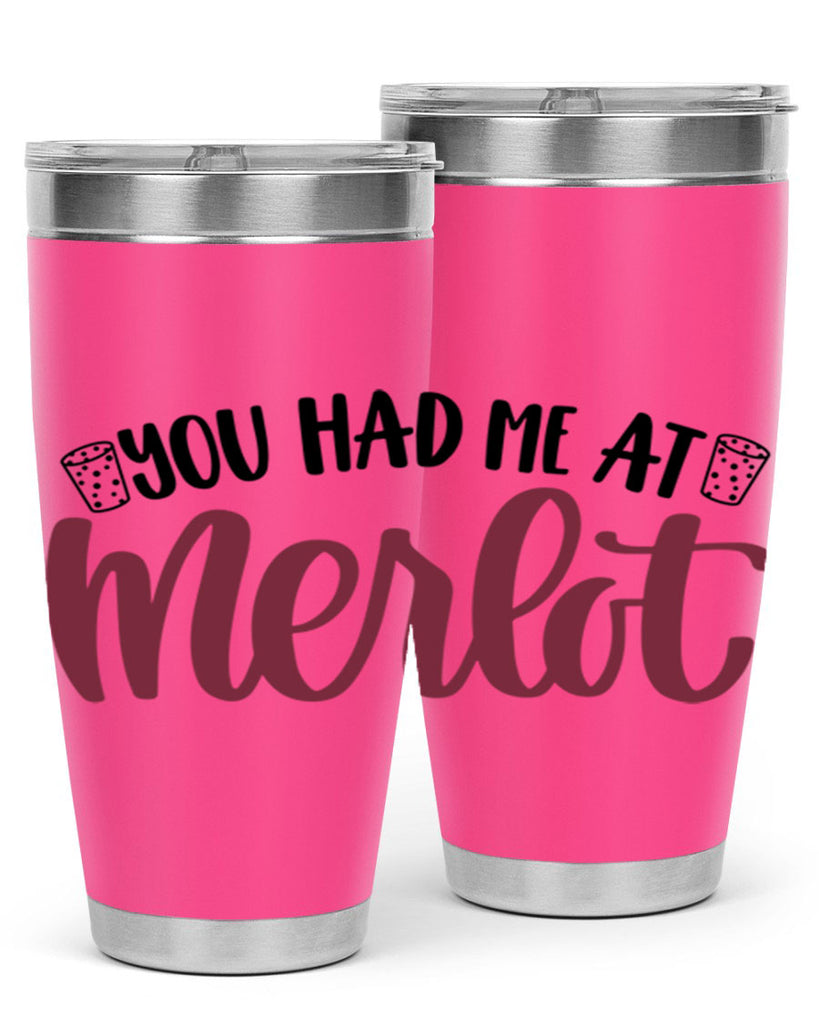 you had me at merlot 14#- wine- Tumbler
