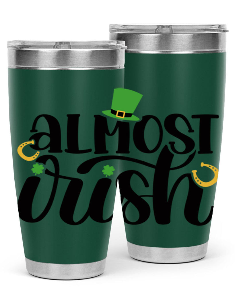 Almost Irish Style 107#- St Patricks Day- Tumbler