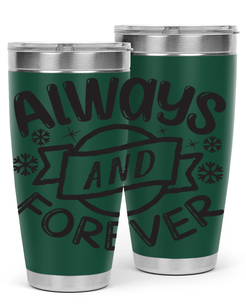 Always and forever 16#- winter- Tumbler