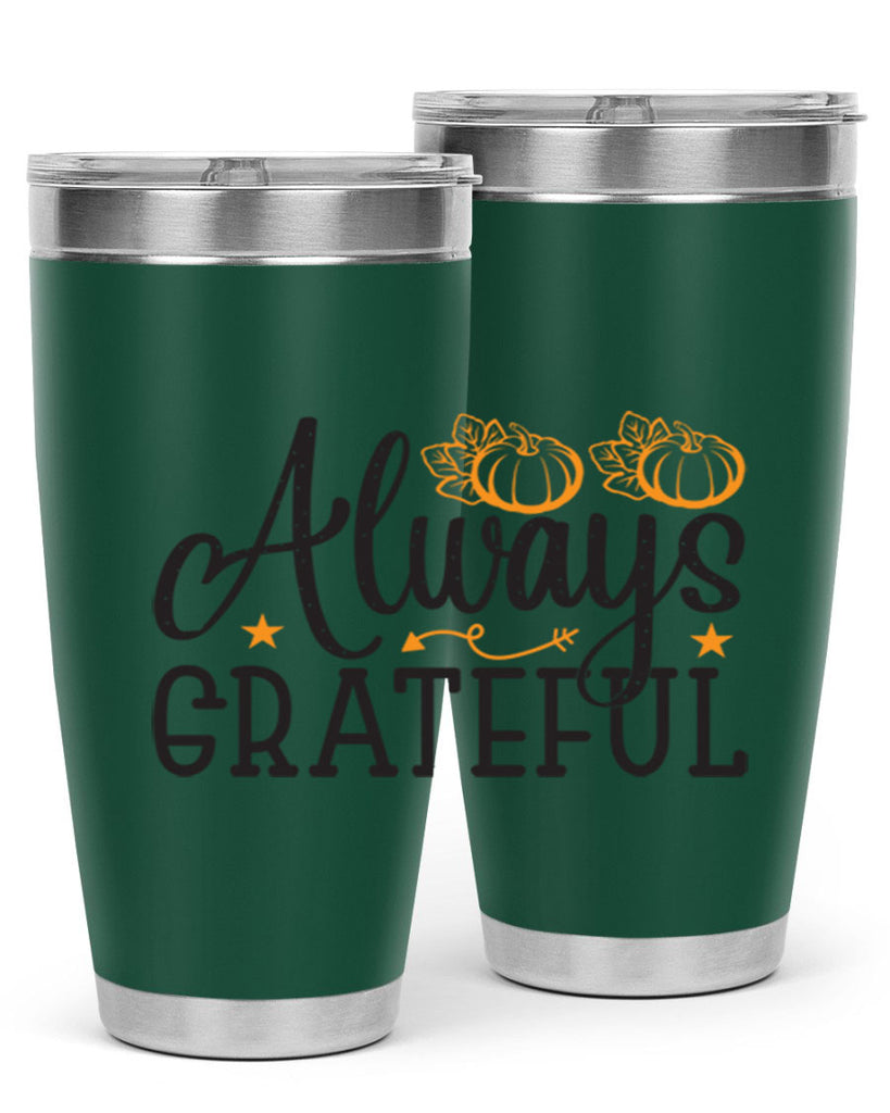 Alwaysgrateful 9#- fall- Tumbler