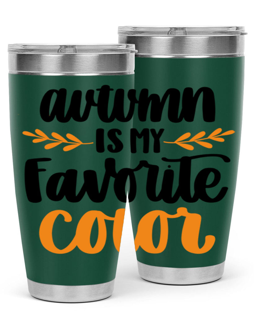 Autumn Is My Favorite Color 475#- fall- Tumbler