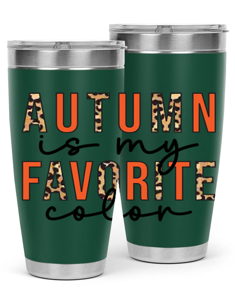 Autumn is My Favorite Color 22#- fall- Tumbler