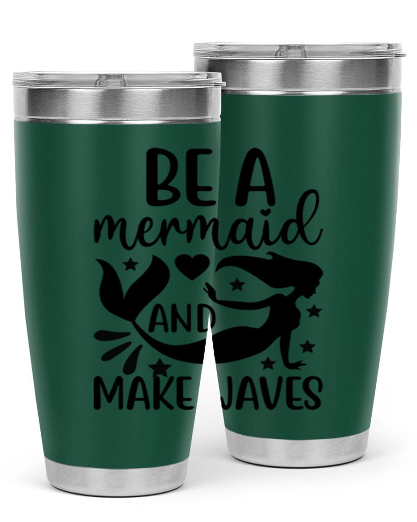 Be a mermaid and make 54#- mermaid- Tumbler