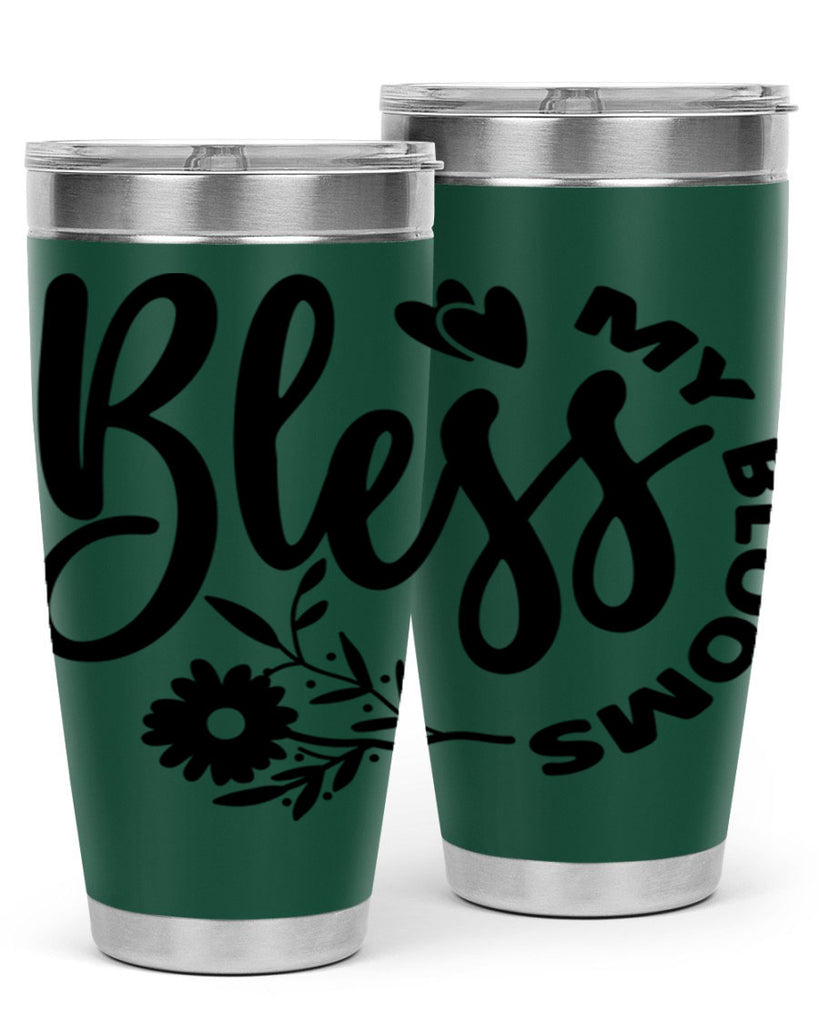 Bless My Blooms47#- spring- Tumbler