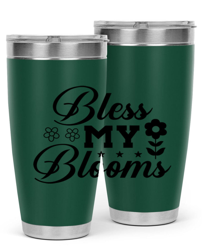 Bless my blooms  62#- spring- Tumbler