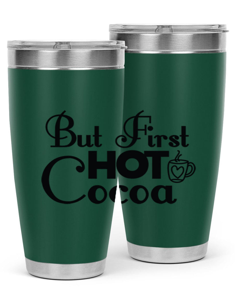 But First Hot Cocoa 31#- winter- Tumbler