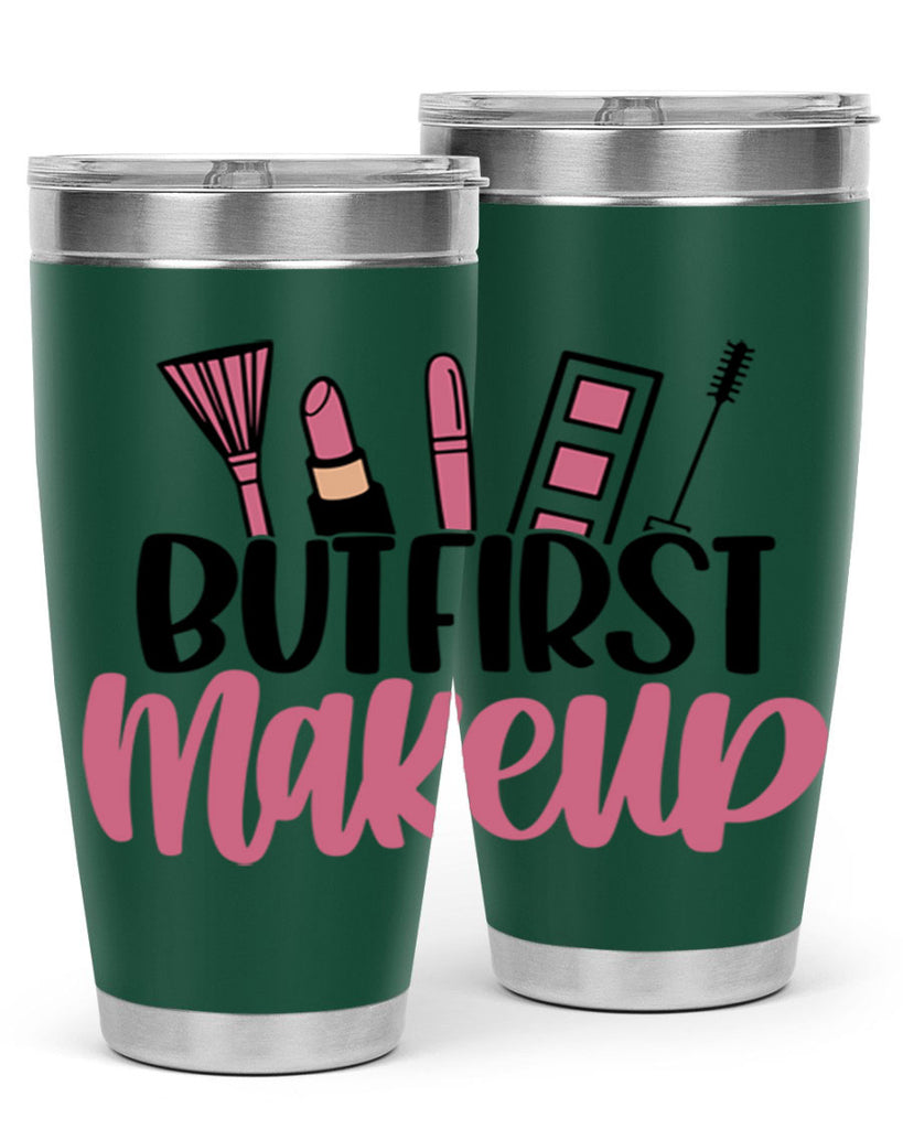 But First Makeup Style 115#- make up- Tumbler