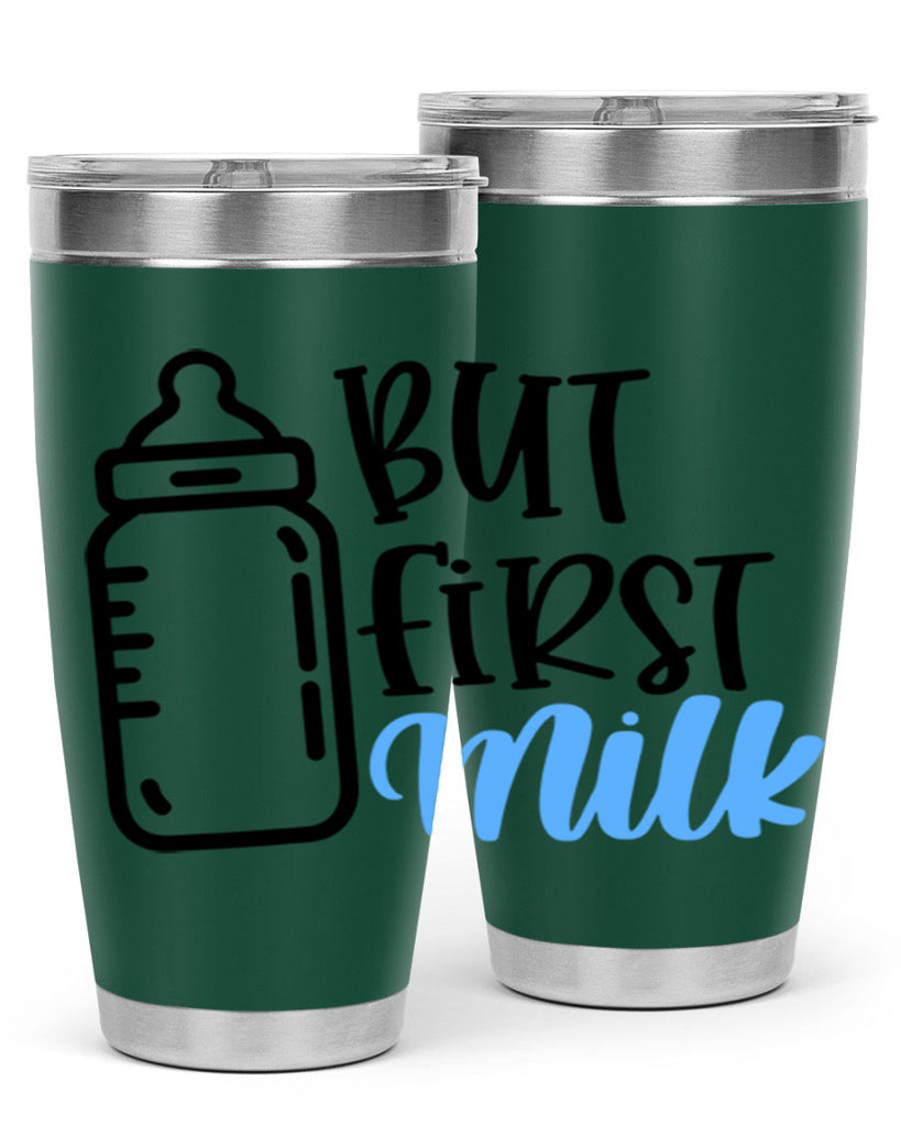 But First Milk Style 105#- baby- tumbler