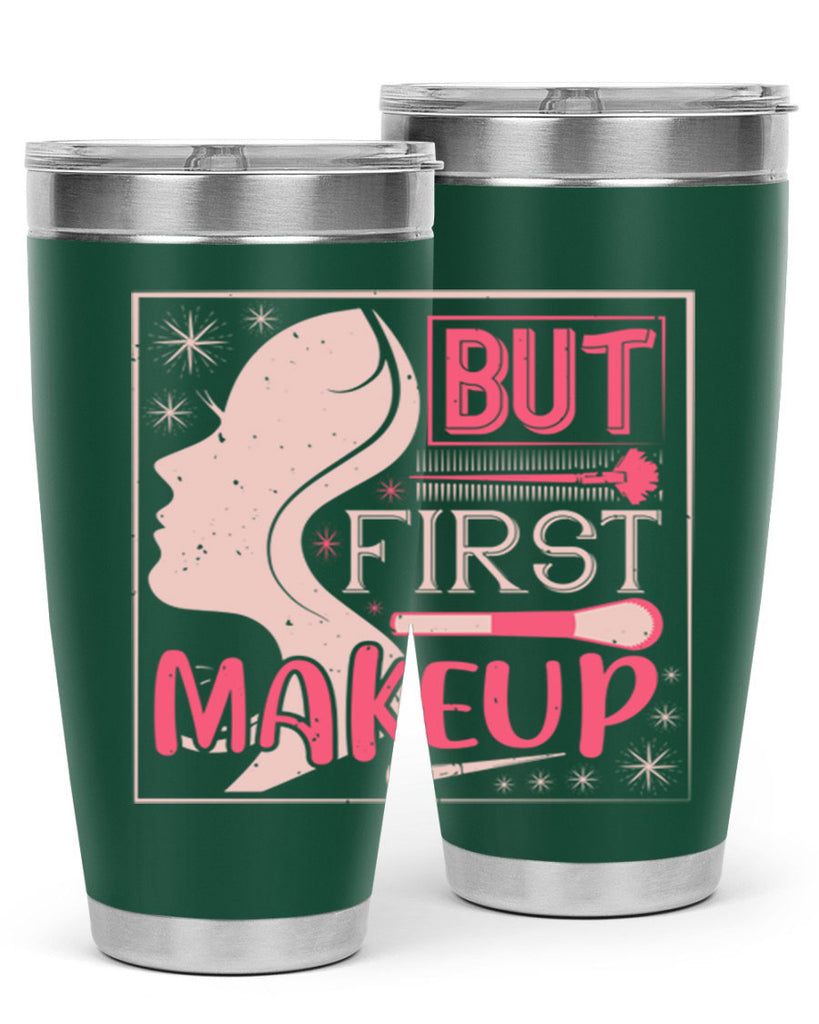 But first makeup Style 260#- make up- Tumbler