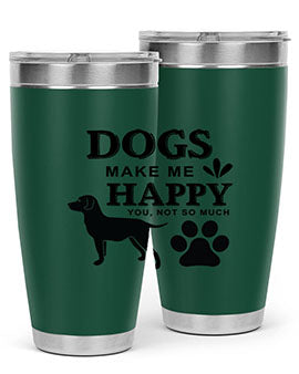 Dogs Make Me Happy Style 44#- dog- Tumbler