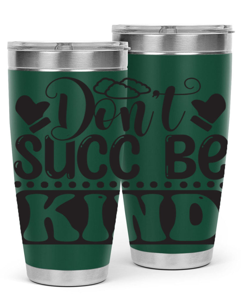 Dont succ be kind 96#- winter- Tumbler