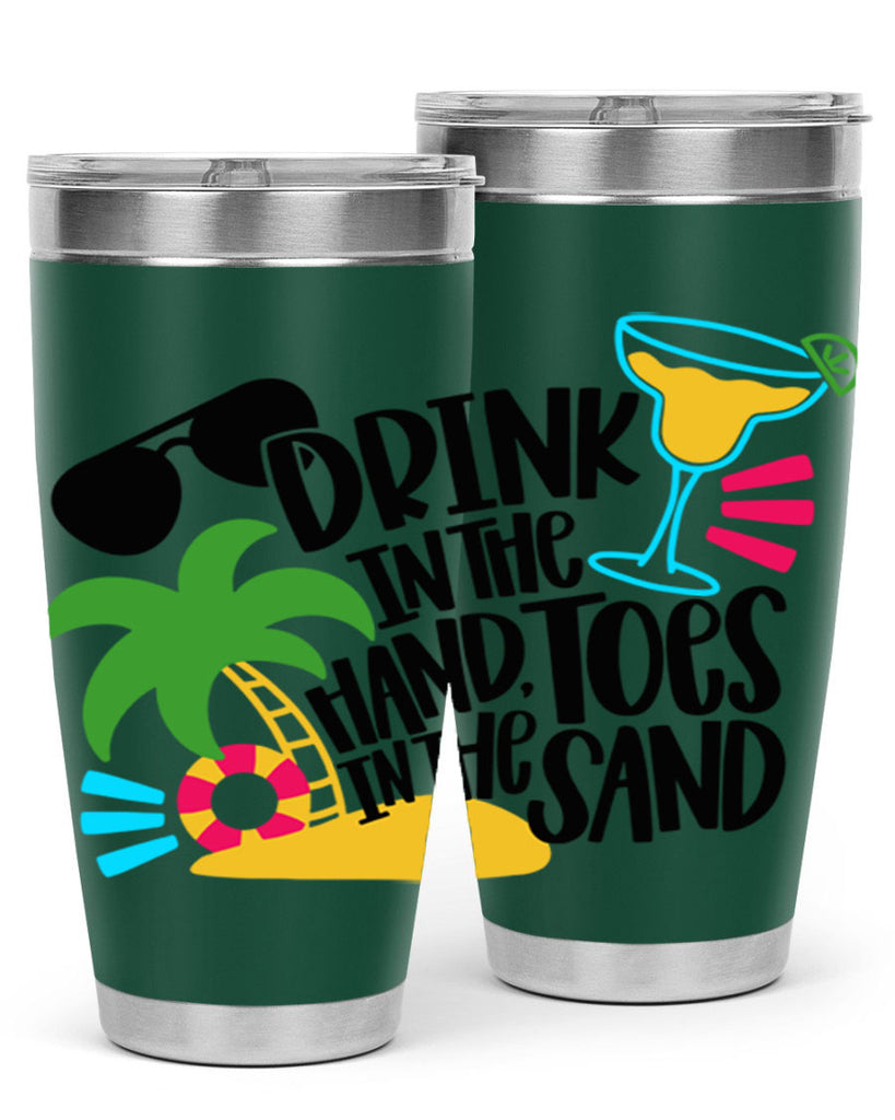 Drink In The Hand Toes In The Sand Style 48#- summer- Tumbler