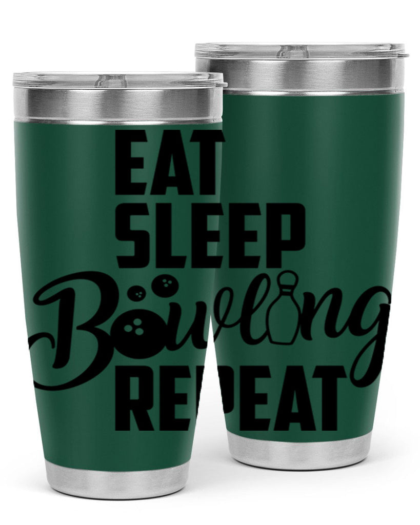 Eat Sleep Bowling Repeat 1322#- bowlig- Tumbler