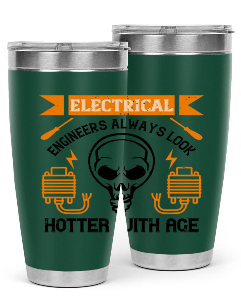 Electrical engineers always look hotter with age Style 58#- electrician- tumbler