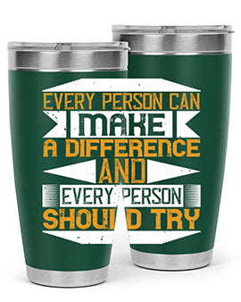 Every person can make a difference and every person should try Style 3#- volunteer- Tumbler