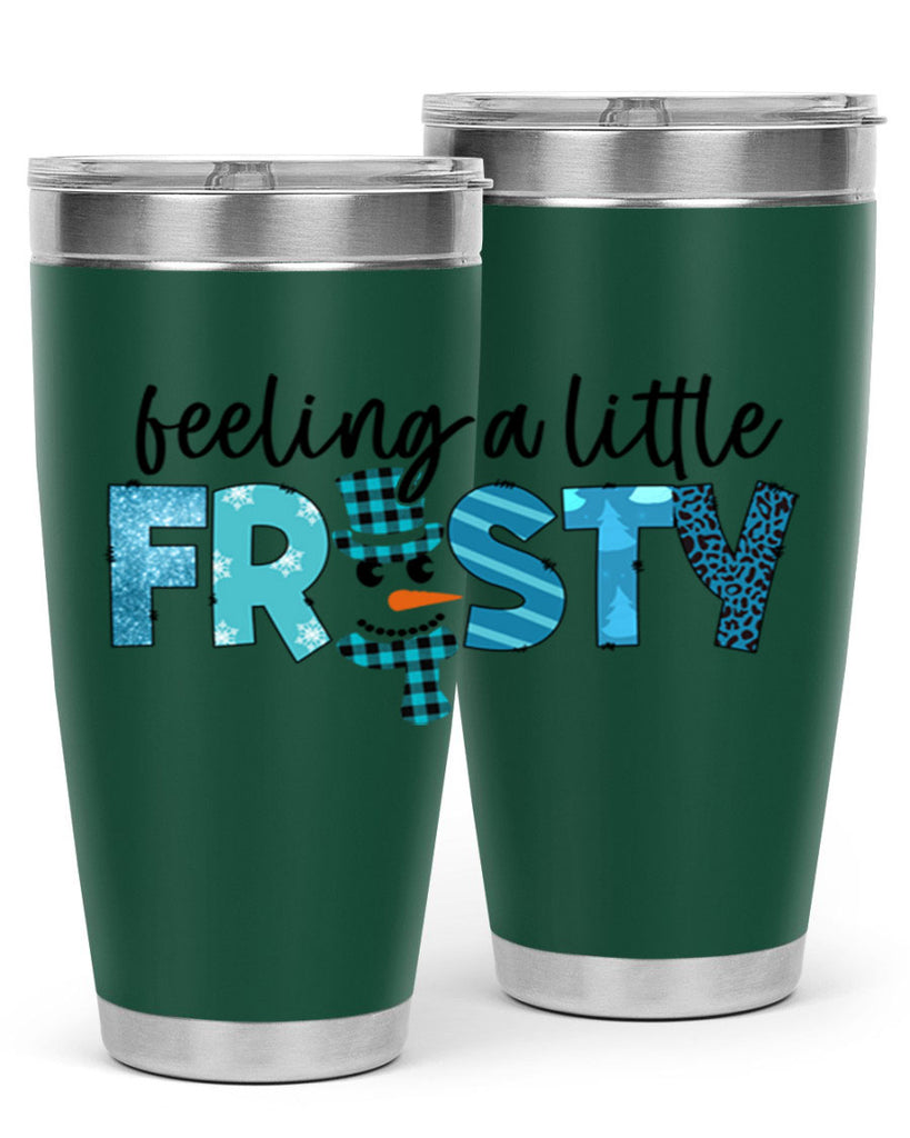 Feeling a little frosty 105#- winter- Tumbler