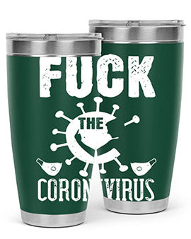 Fuck the CORONAVIRUS Style 39#- corona virus- Tumbler
