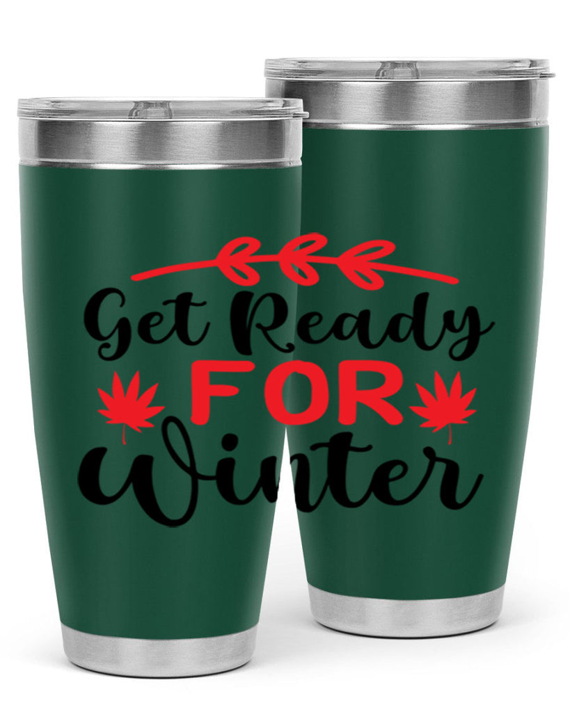 Get ready for winter 110#- winter- Tumbler