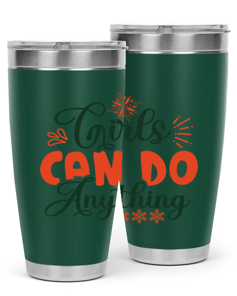 Girls Can Do Anything 116#- winter- Tumbler