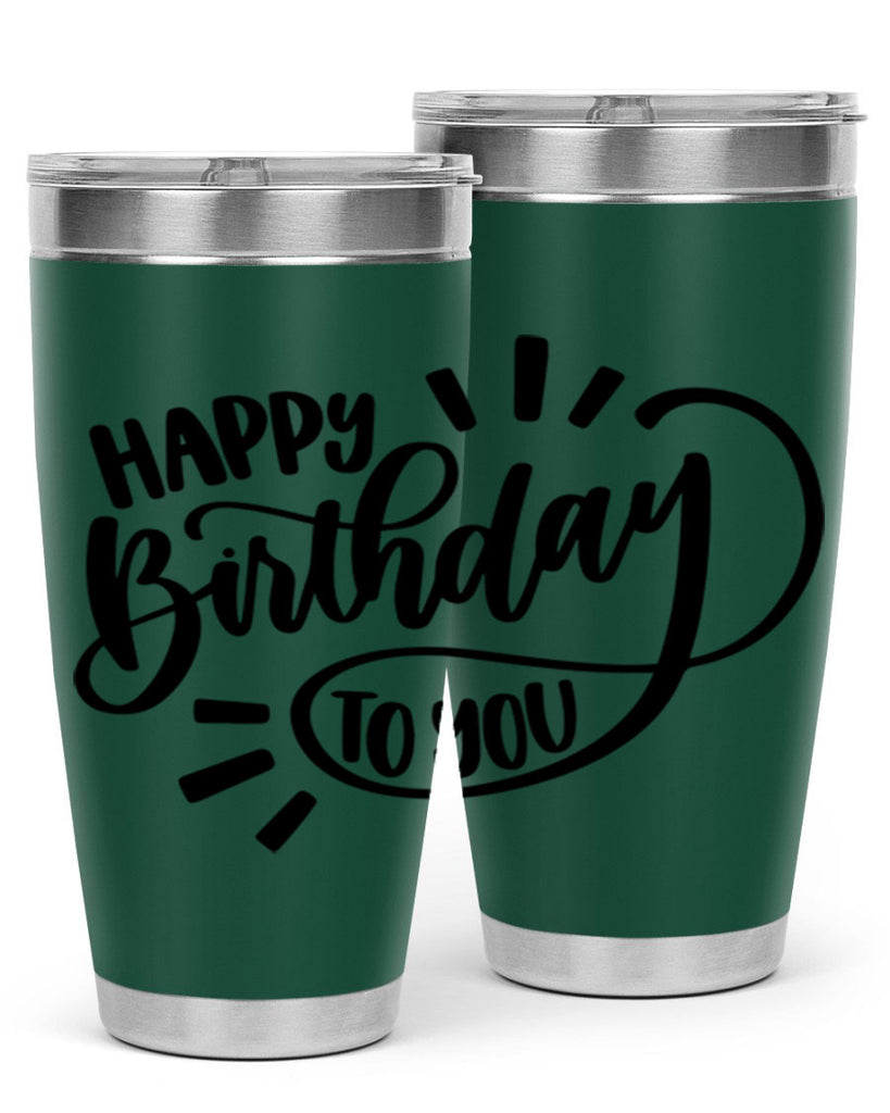 Happy Birthday To You Style 4#- birthday- tumbler
