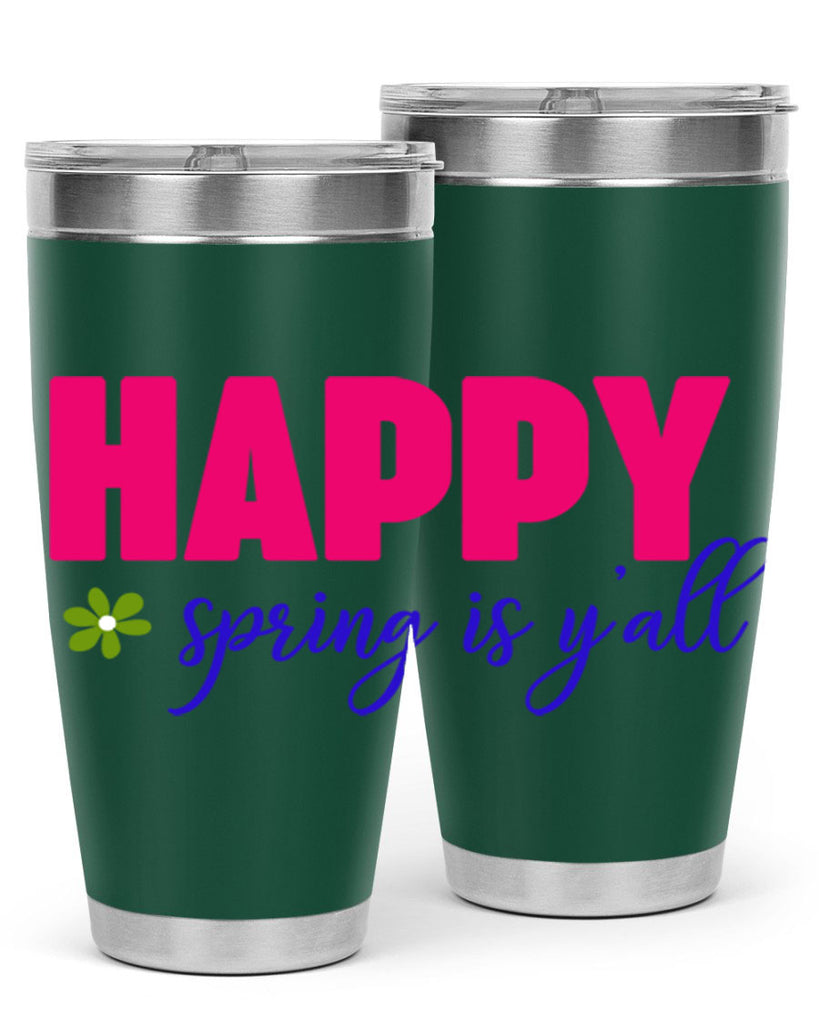 Happy Spring is Y'all 160#- spring- Tumbler