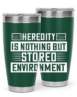 Heredity is nothing but stored environment Style 35#- diabetes- Tumbler