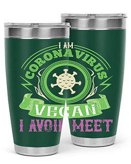 I Am Coronavirus Vegan I Avoid Meet Style 38#- corona virus- Tumbler