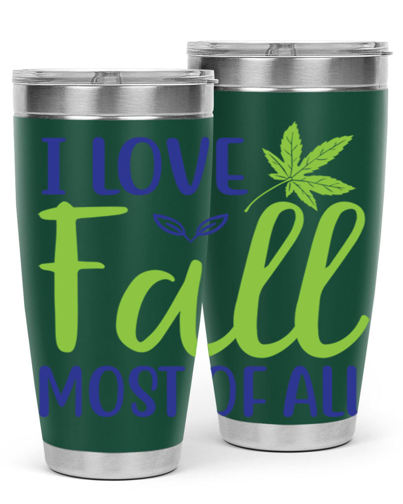 I Love Fall Most of All 329#- fall- Tumbler