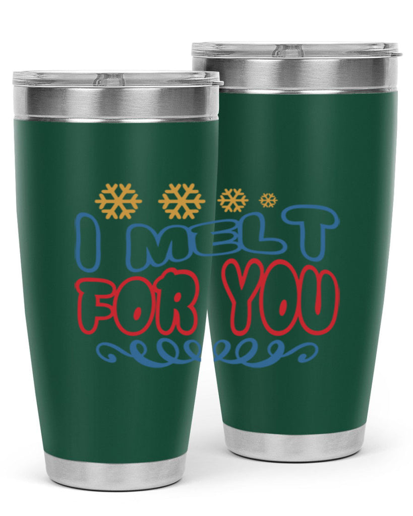 I Melt for You 247#- winter- Tumbler