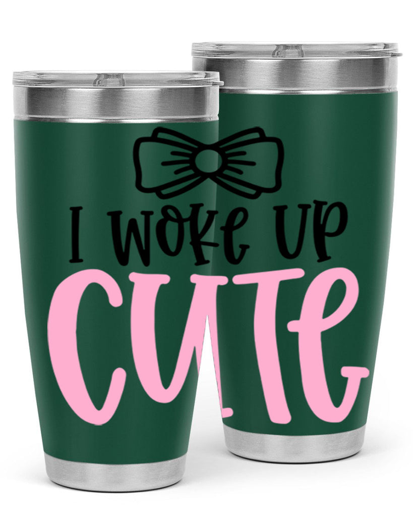 I Woke Up Cupe Style 84#- baby- tumbler