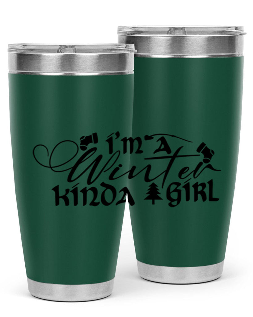 I m A Winter Kinda Girl 230#- winter- Tumbler