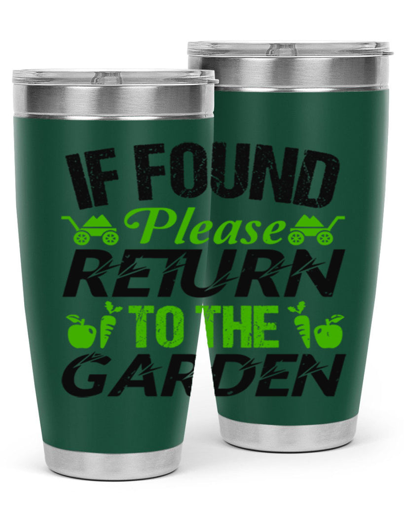 If found Please return to the garden 51#- farming and gardening- Tumbler