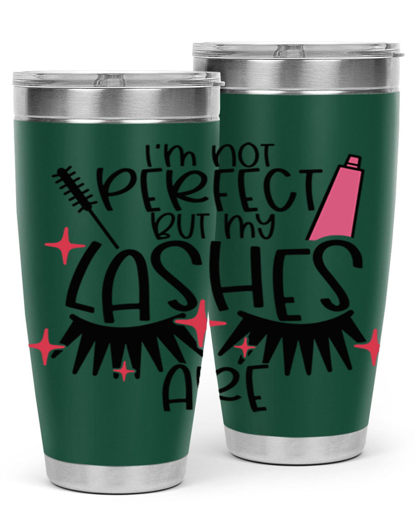 Im Not Perfect But My Lashes Are Style 79#- make up- Tumbler