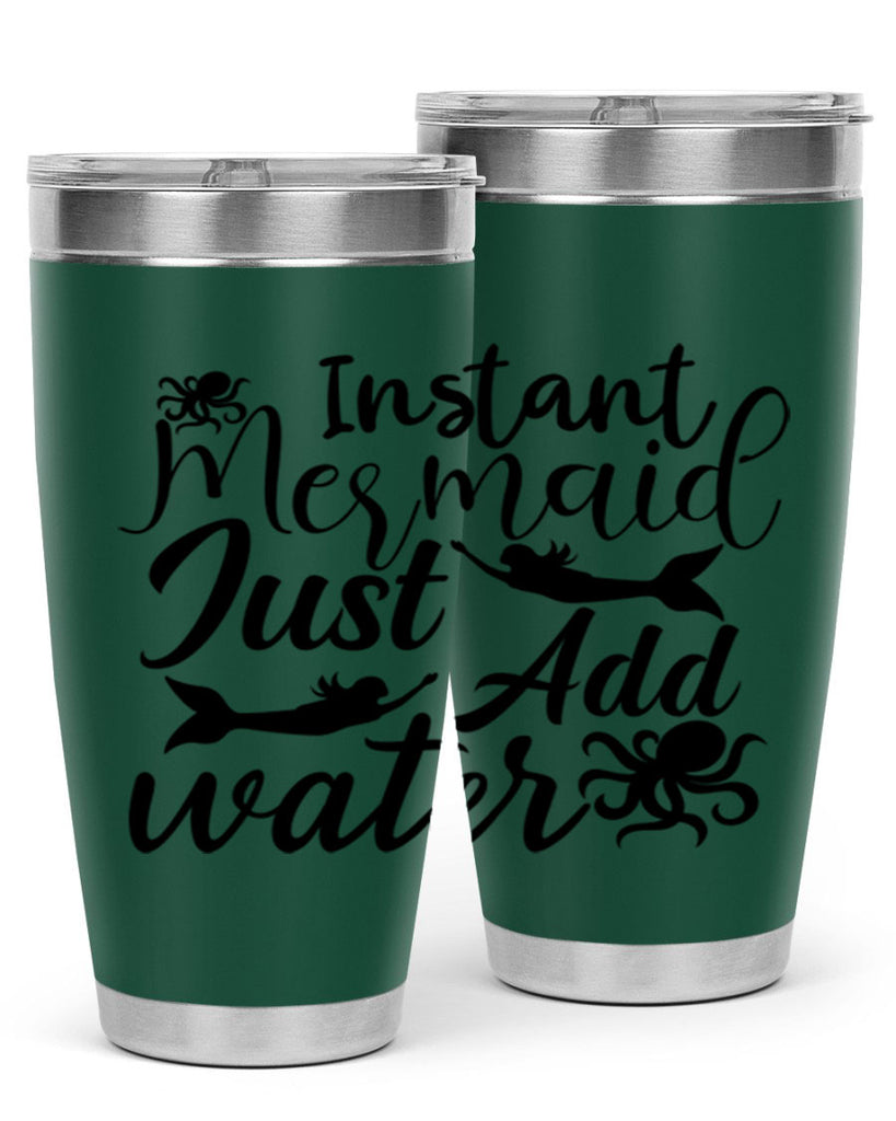 Instant Mermaid Just Add Water 270#- mermaid- Tumbler