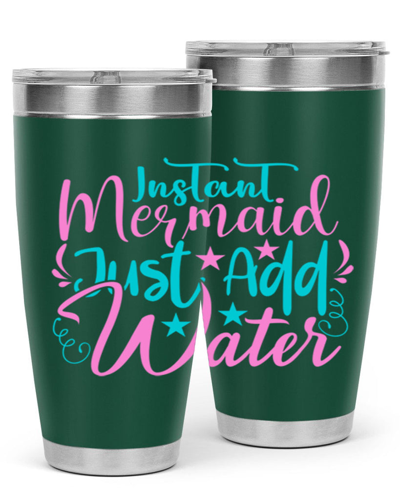 Instant Mermaid Just Add Water 271#- mermaid- Tumbler