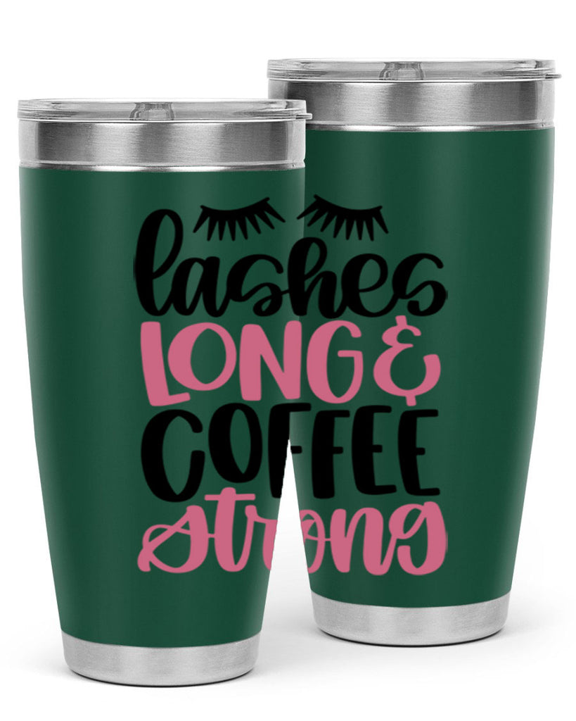 Lashes Long Coffee Strong Style 67#- make up- Tumbler