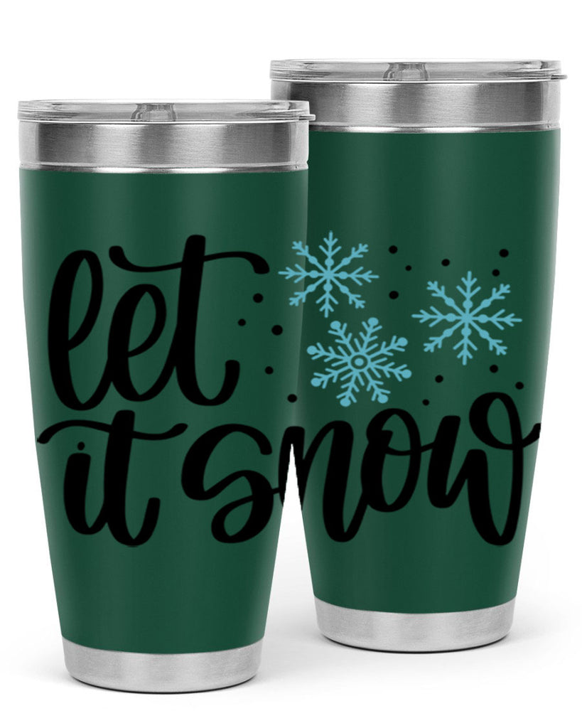 Let It Snow 343#- winter- Tumbler