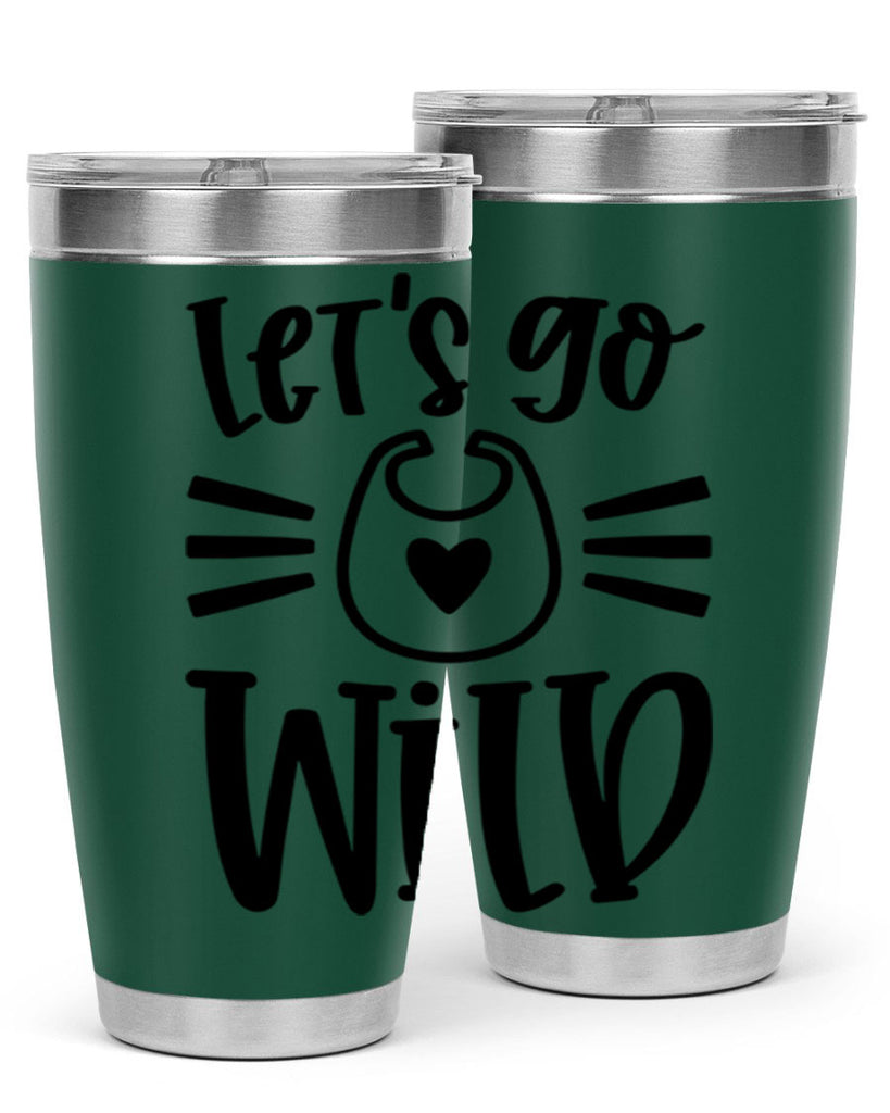 Lets Go Wild Style 73#- baby- tumbler