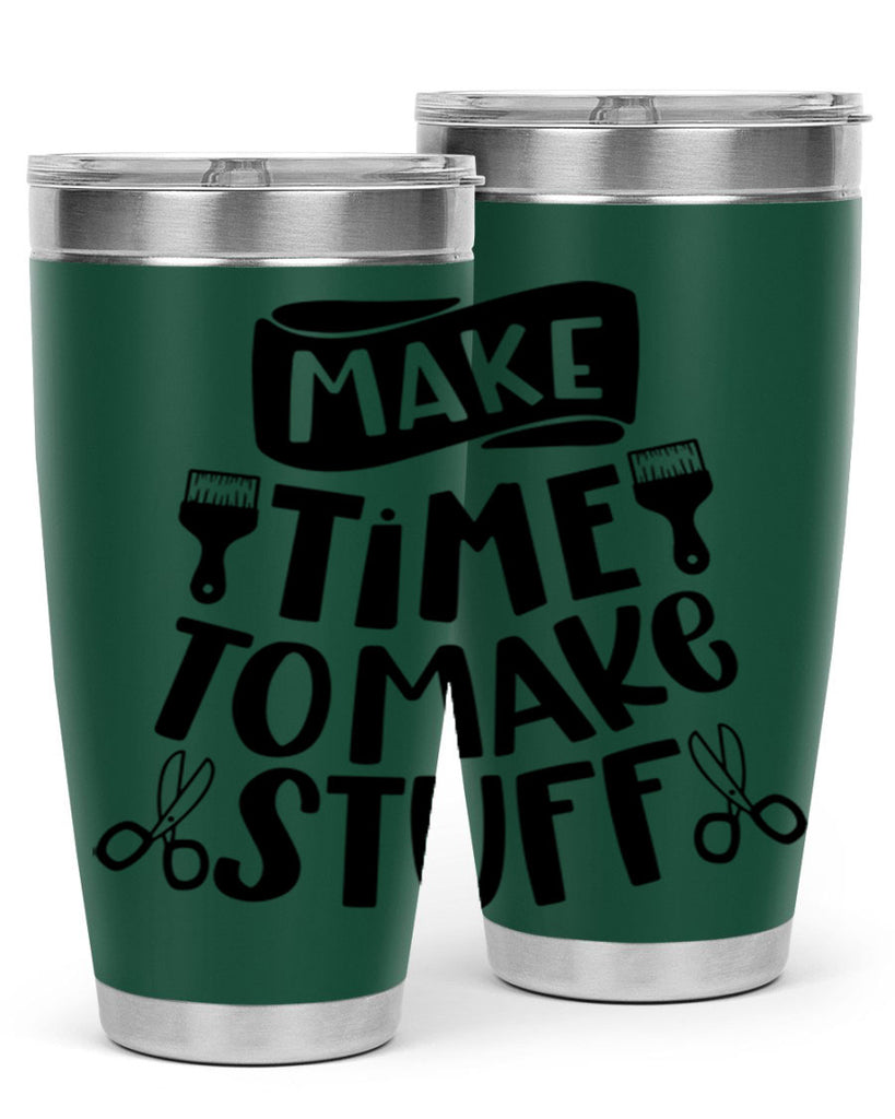 Make Time To Make Stuff 12#- crafting- Tumbler