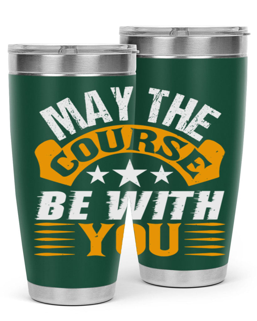May the course be with you 43#- farming and gardening- Tumbler