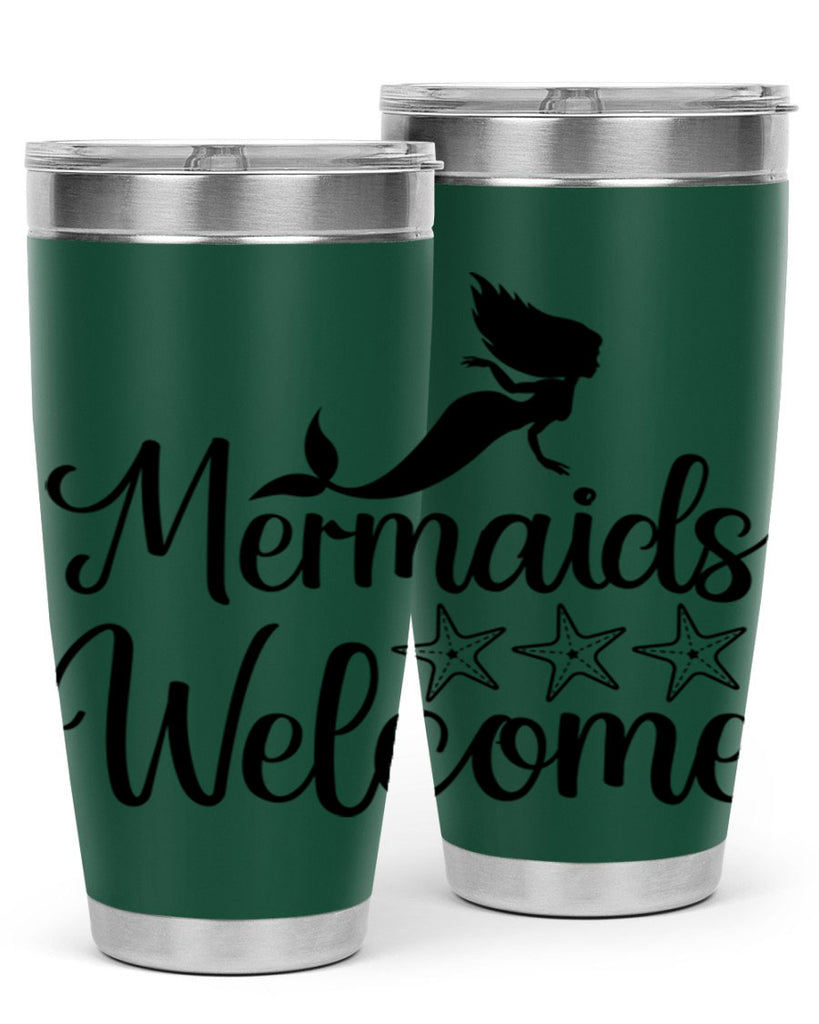 Mermaids welcome 498#- mermaid- Tumbler