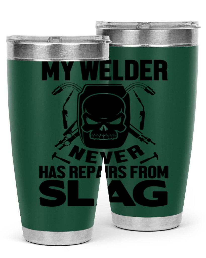 My welder never Style 7#- welder- tumbler