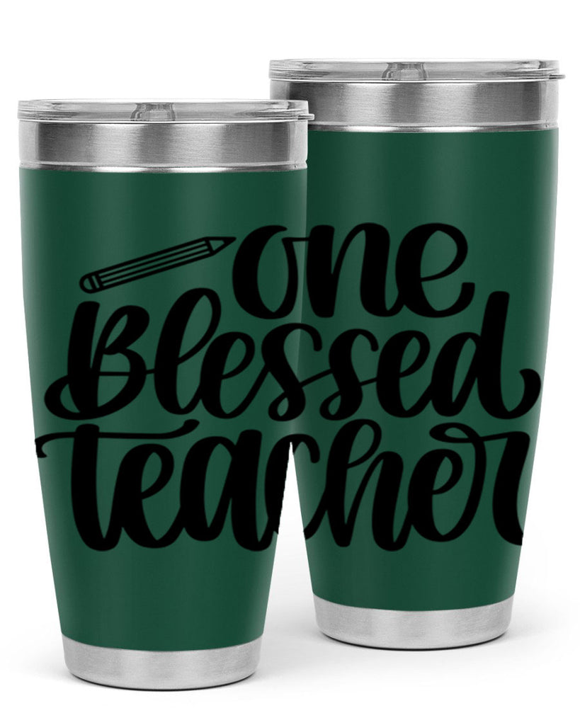 One Blessed Teacher Style 62#- teacher- tumbler