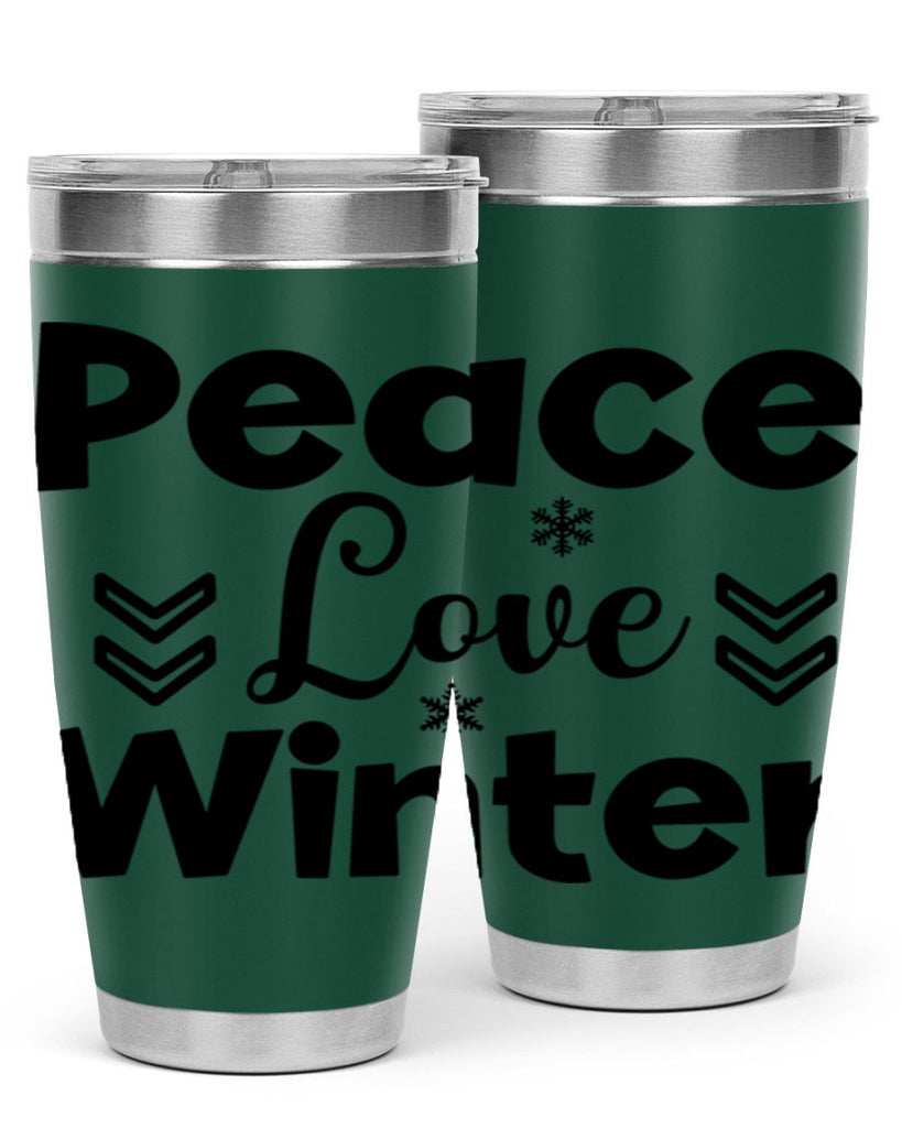 Peace Love Winter333#- winter- Tumbler