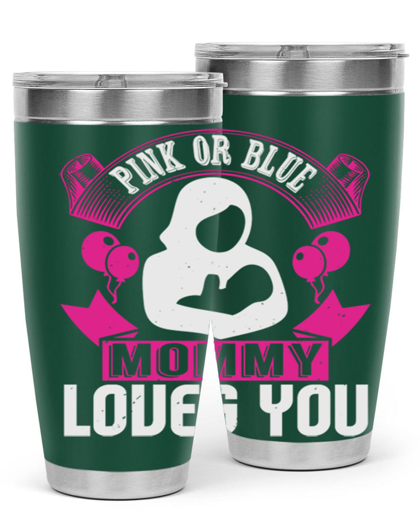 Pink or Blue Monny Loves You Style 178#- baby- tumbler