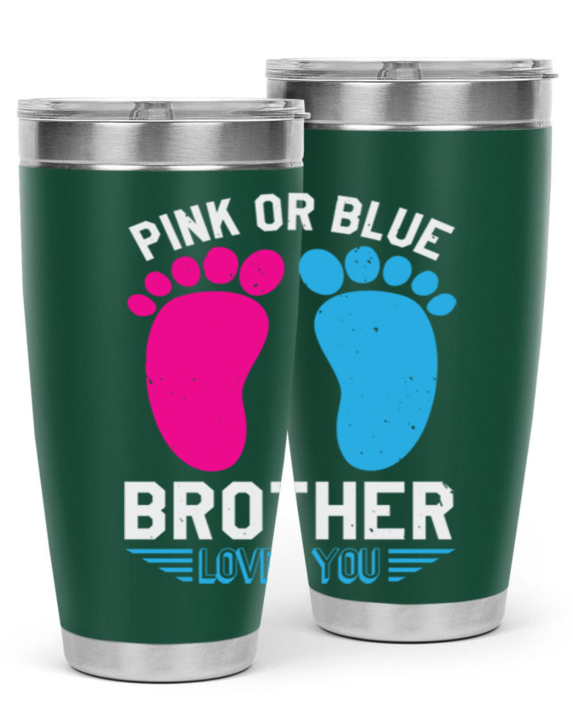 Pink or Blue brother loves you Style 22#- baby shower- tumbler