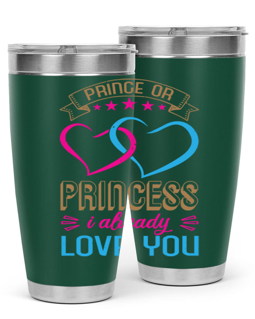 Prince or Princess I already love you Style 18#- baby shower- tumbler